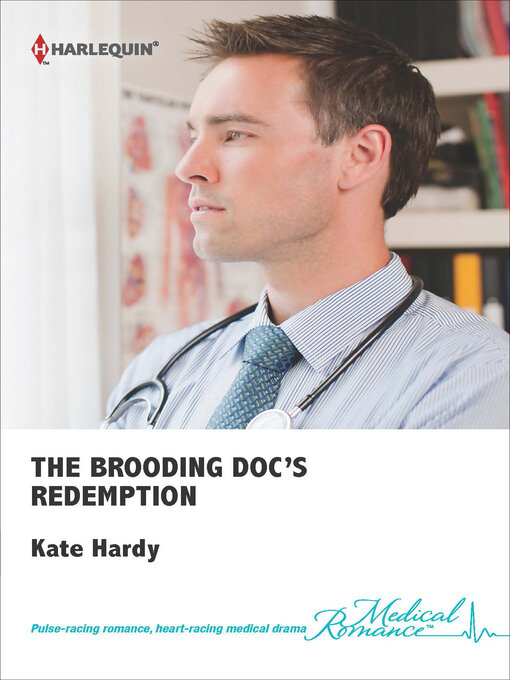 Title details for The Brooding Doc's Redemption by Kate Hardy - Available
